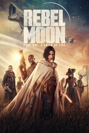 Rebel Moon – Part One: A Child of Fire (2023) Dual Audio HDRip | Dubbed Hindi Movie – 480p